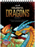 Colorful Dragons Vol. II: 50 Printable Adult Coloring Pages of Mythical Beasts