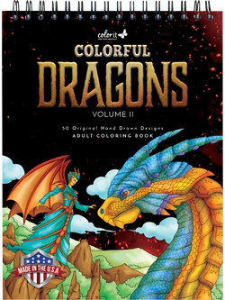 Colorful Dragons Vol. II: 50 Printable Adult Coloring Pages of Mythical Beasts